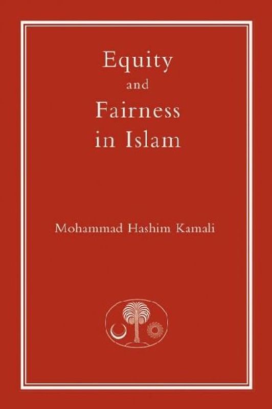 Equity and Fairness in Islam