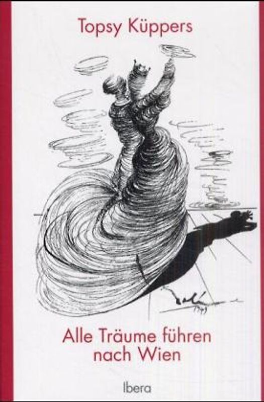 Alle Träume führen nach Wien