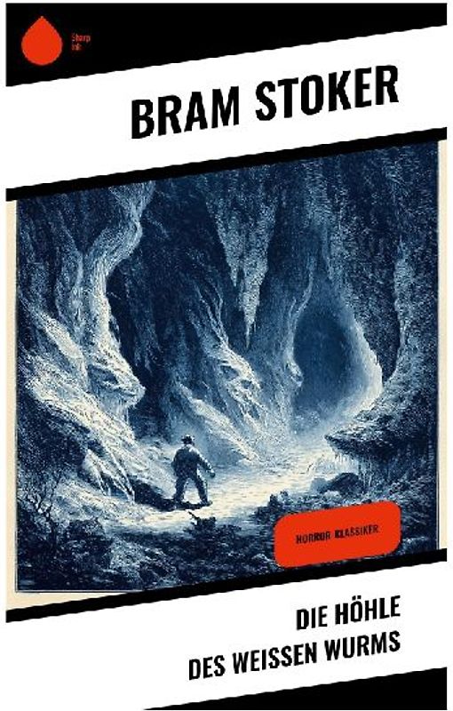 Die Höhle des weißen Wurms