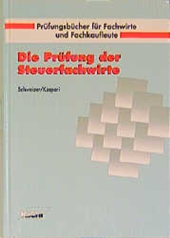 Die Prüfung der Steuerfachwirte