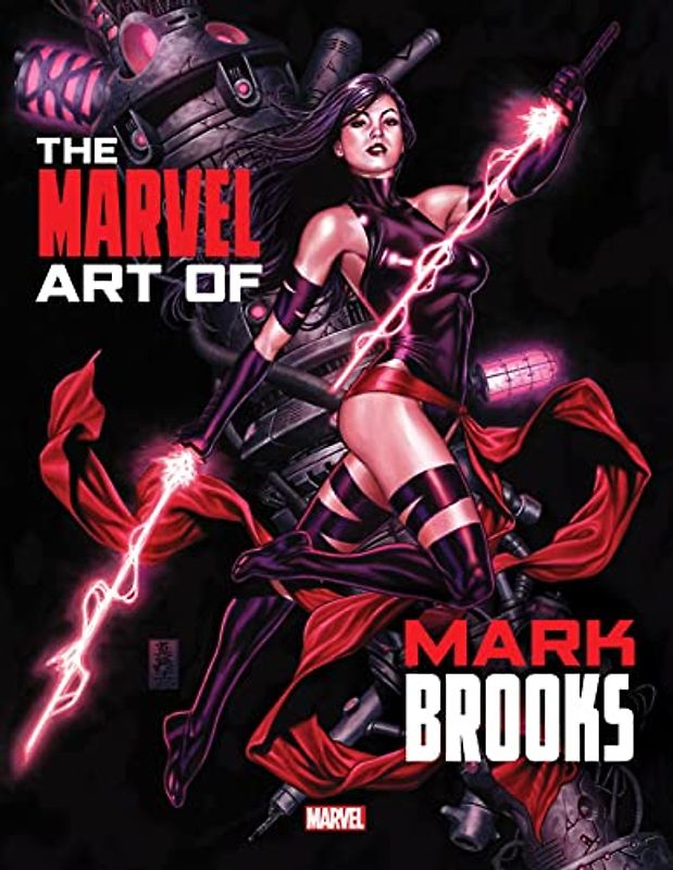 Marvel Monograph: The Art of Mark Brooks (Marvel Monographs)