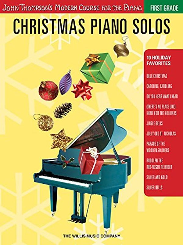 Christmas Piano Solos - First Grade (Book Only): John Thompson's Modern Course for the Piano (John Thompson's Modern Course for the Piano Series)