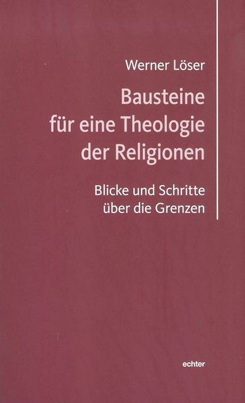 Bausteine für eine Theologie der Religionen