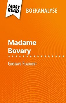 Madame Bovary van Gustave Flaubert (Boekanalyse)