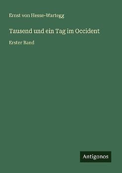 Tausend und ein Tag im Occident