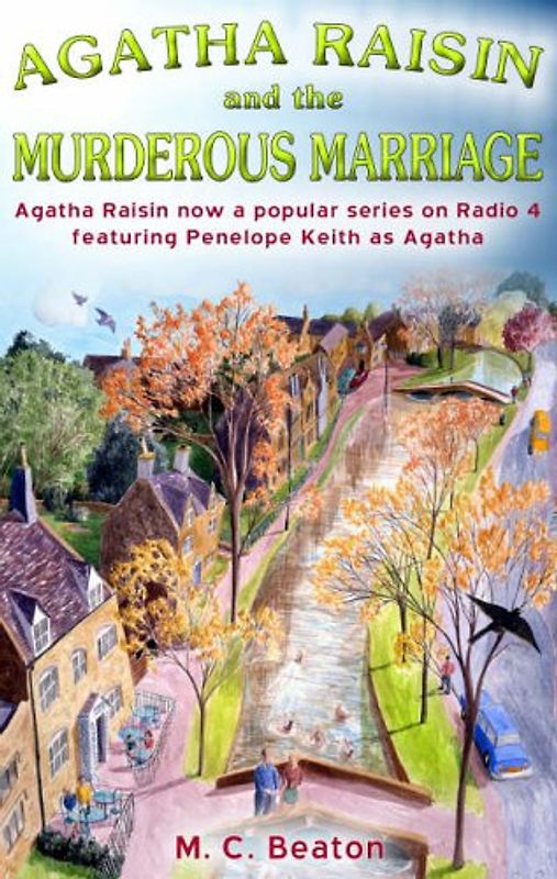 Agatha Raisin and the Murderous Marriage - M. C. Beaton [Paperback]