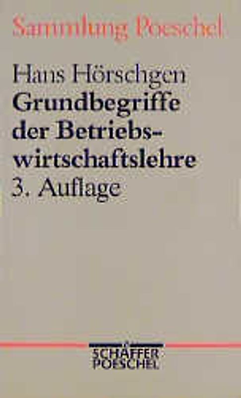 Grundbegriffe der Betriebswirtschaftslehre