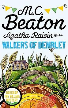 Agatha Raisin and the Walkers of Dembley