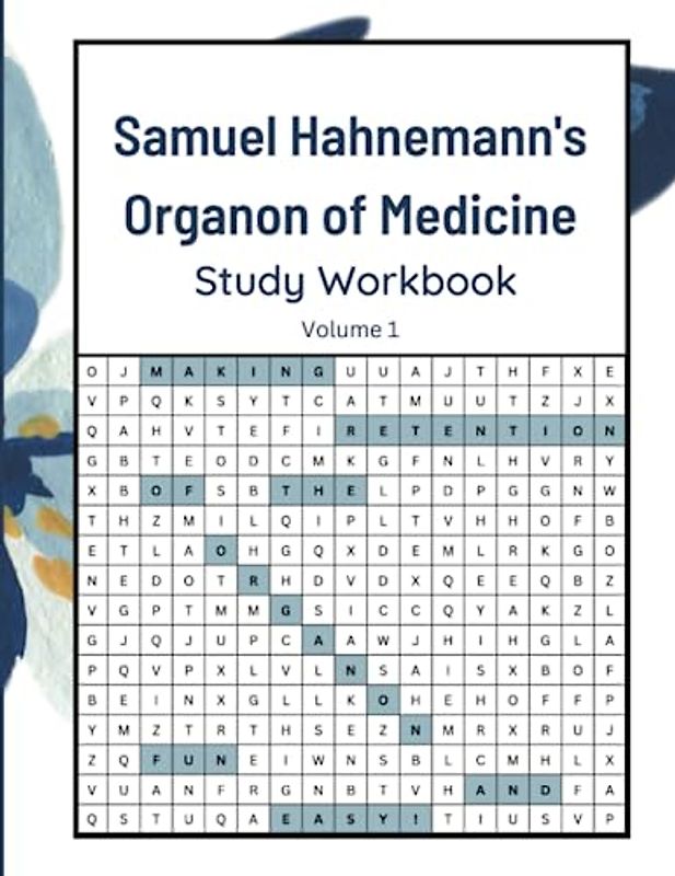 Samuel Hahnemann's Organon of Medicine Study Workbook