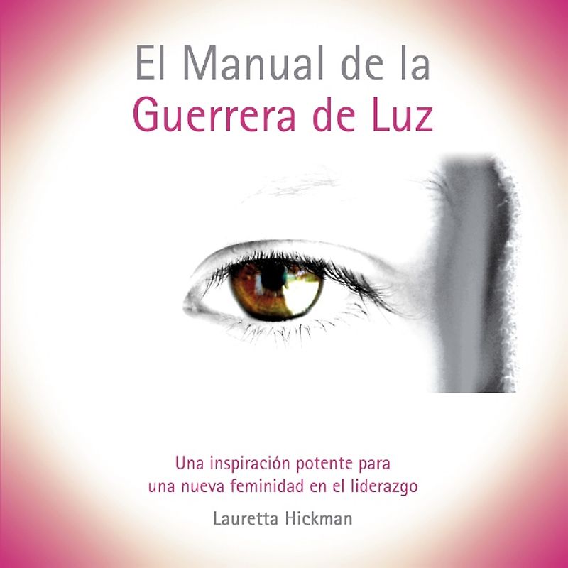 El Manual de la Guerrera de Luz