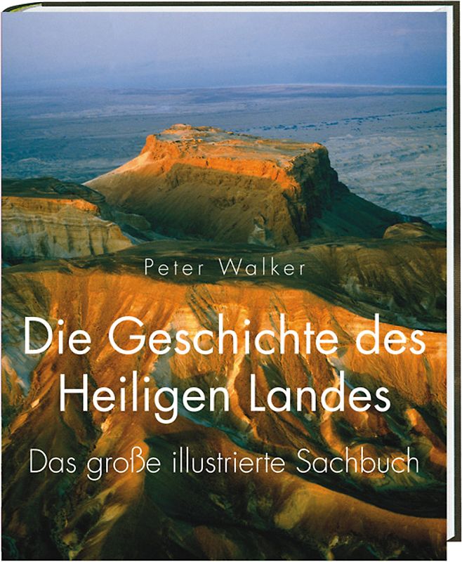 Die Geschichte des Heiligen Landes