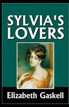 Sylvia's Lovers Illustrated