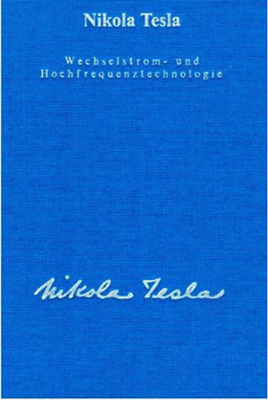 Gesamtausgabe / Die Hochfrequenztechnologie
