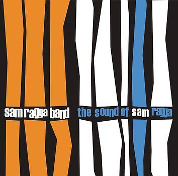 Sam Band Ragga - The Sound of Sam Ragga