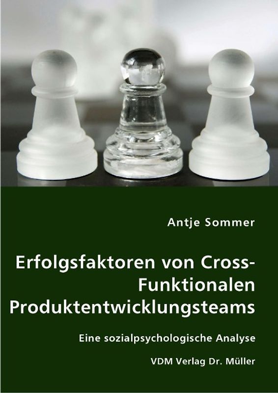 Erfolgsfaktoren von Cross-Funktionalen Produktentwicklungsteams