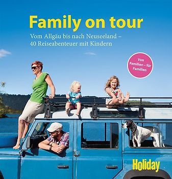 HOLIDAY Reisebuch: Family on tour