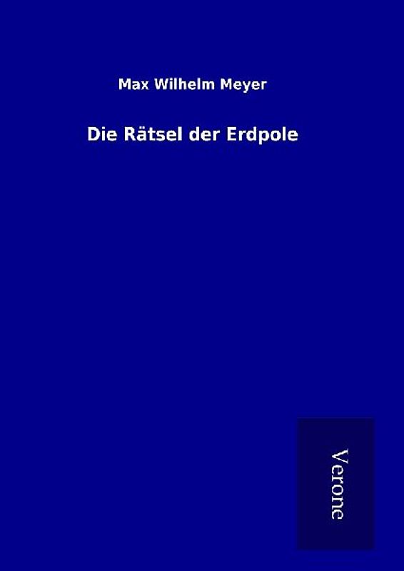 Die Rätsel der Erdpole
