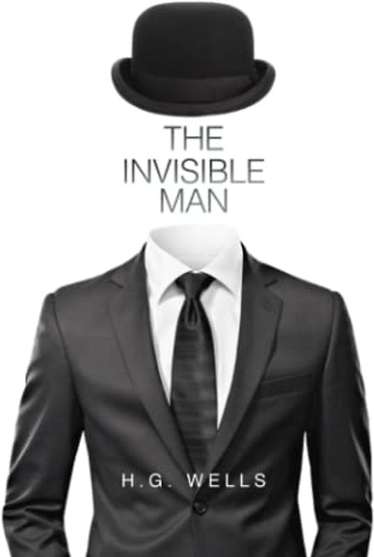 The Invisible Man: A Grotesque Romance