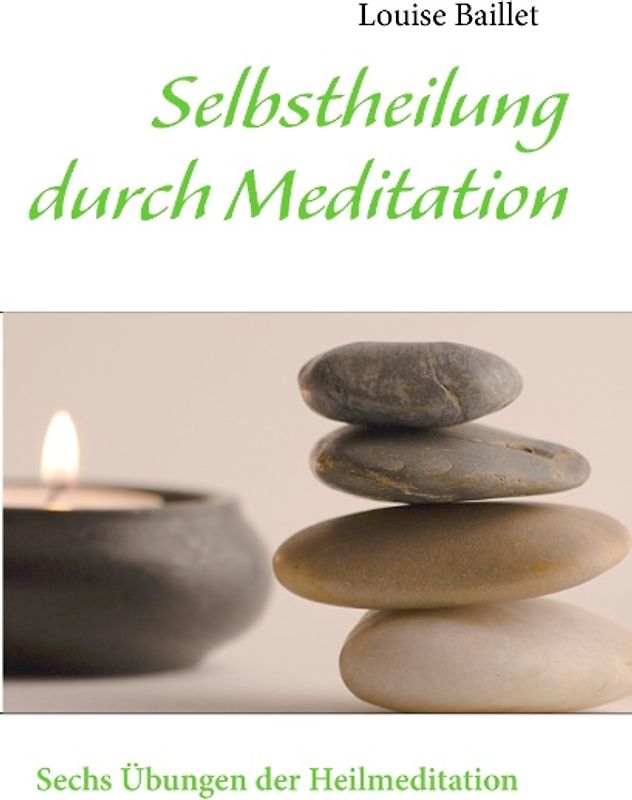 Selbstheilung durch Meditation