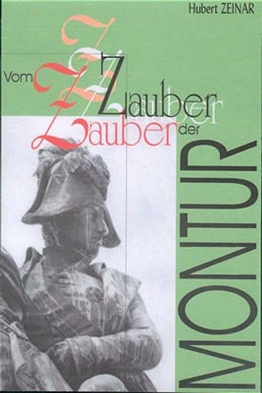 Vom Zauber der Montur