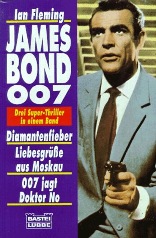 James Bond 007 - Diamantenfieber /Liebesgrüsse aus Moskau /007 jagt Dr. No