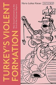 Turkey's Violent Formation