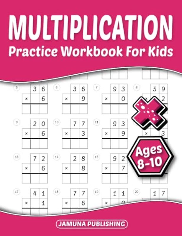 Multiplication Practice Workbook for Kids Ages 8-10: Everyday Math Practice Worksheets for 3rd-Grade, 4th-Grade, and 5th-Grade: 1400 Problems and Answer Key Included