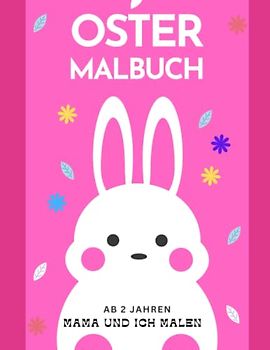 Ostern Malbuch für Kinder ab 2 Jahren - Kritzeln und Ausmalen - EIER AUSMALEN: Ostermalbuch kinder große Bilder, ostermalbuch ab 2 jahre, kritzelbuch ab 2 jahre ostern