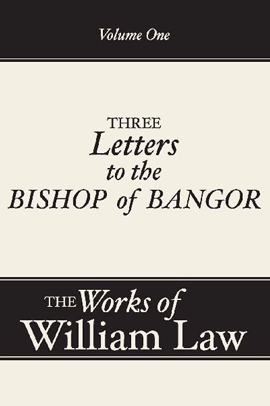 Three Letters to the Bishop of Bangor, Volume 1