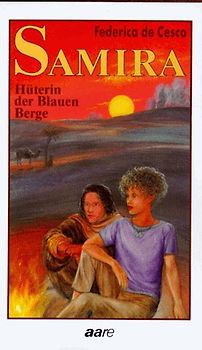 Samira. Hüterin der Blauen Berge