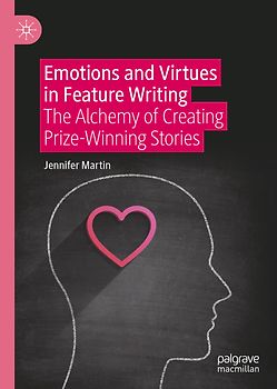 Emotions and Virtues in Feature Writing