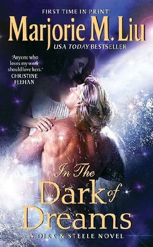 In the Dark of Dreams: A Dirk & Steele Novel - Marjorie M. Liu