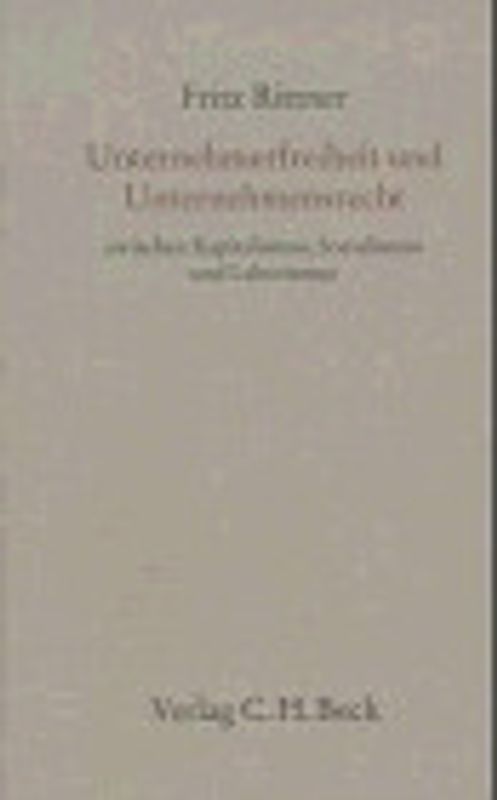 Unternehmerfreiheit und Unternehmensrecht