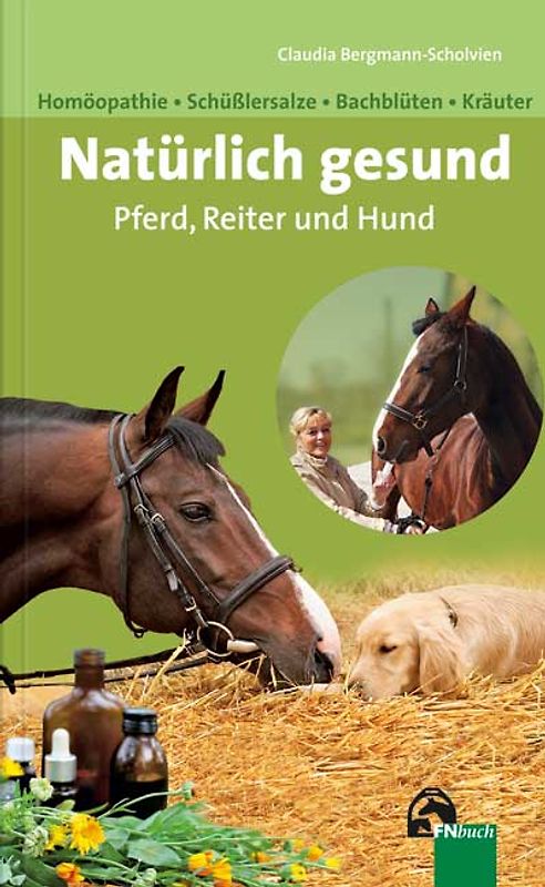Natürlich gesund. Pferd, Reiter und Hund