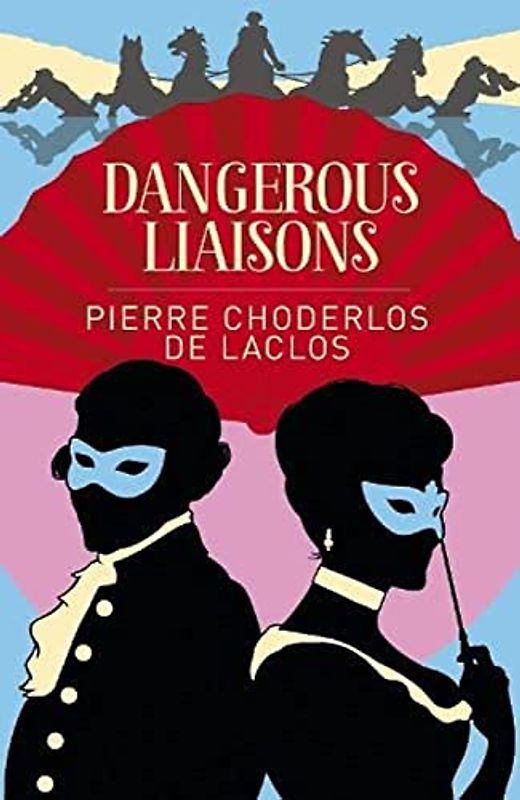 Dangerous Liaisons (Arcturus Classics)