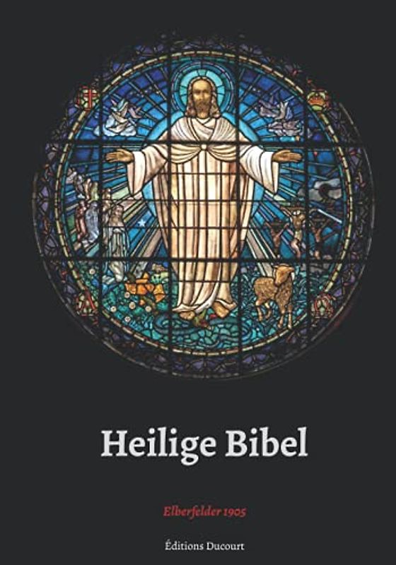 Heilige Bibel Elberfelder 1905