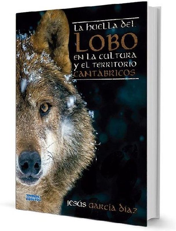 La huella del lobo en la cultura y el territorio cantábricos
