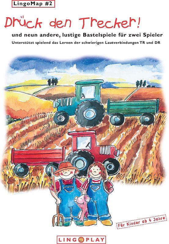 LingoMap 2: Förderlaute TR und DR. Drück den Trecker - 10 Bastelspiele unterstützen auf spaßige Weise das Lernen schwieriger Wörter mit den Lautverbindungen TR-DR