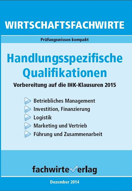 Wirtschaftsfachwirte: Handlungsspezifische Qualifikationen