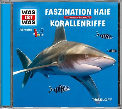 WAS IST WAS Hörspiel: Faszination Haie/ Korallenriffe