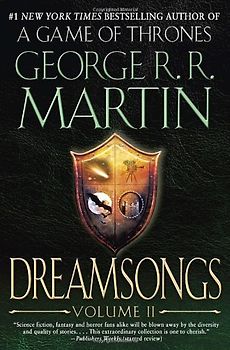 Dreamsongs: Volume II: 2 - Martin, George R.R.