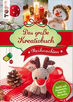 Das große Kreativbuch Weihnachten