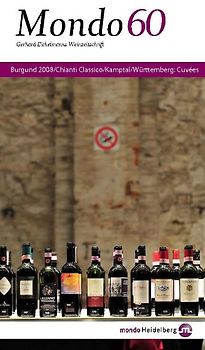 Mondo 60. Burgund, Chianti Classico, Kamptal, Württemberg: Cuvées