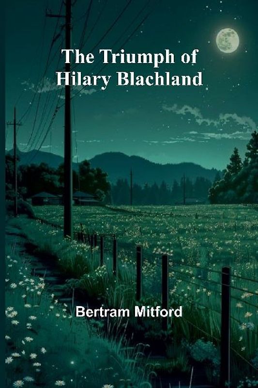 The Triumph of Hilary Blachland