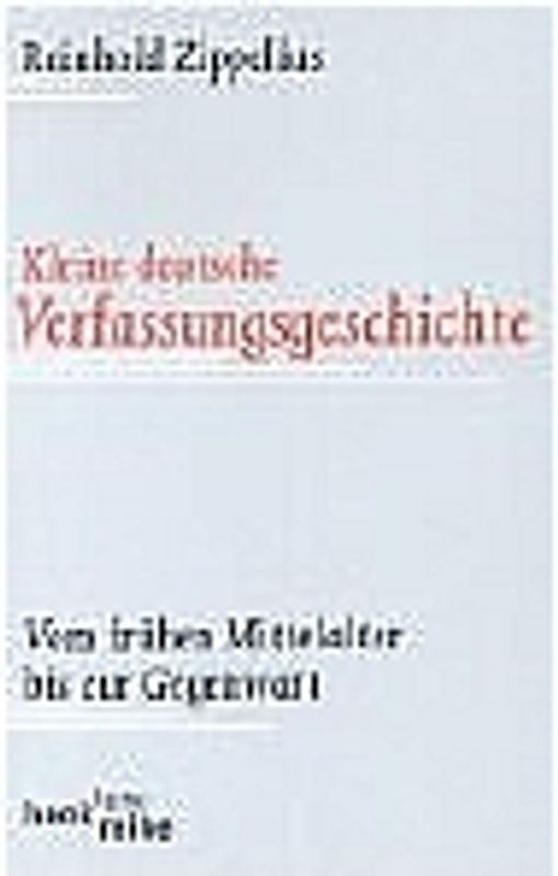 Kleine deutsche Verfassungsgeschichte