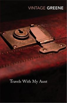Travels with My Aunt (Vintage Classics) - Graham Greene