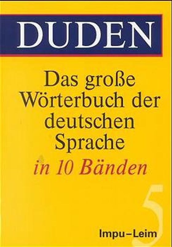 Duden - Das große Wörterbuch der deutschen Sprache in zehn Bänden - Band 5
