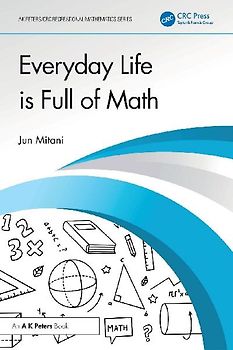 Everyday Life is Full of Math