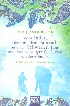 Vom Inder, der mit dem Fahrrad bis nach Schweden fuhr...