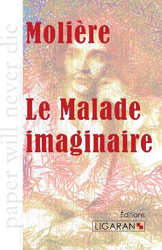 Le Malade imaginaire